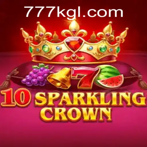 The Exciting World of 10SparklingCrown