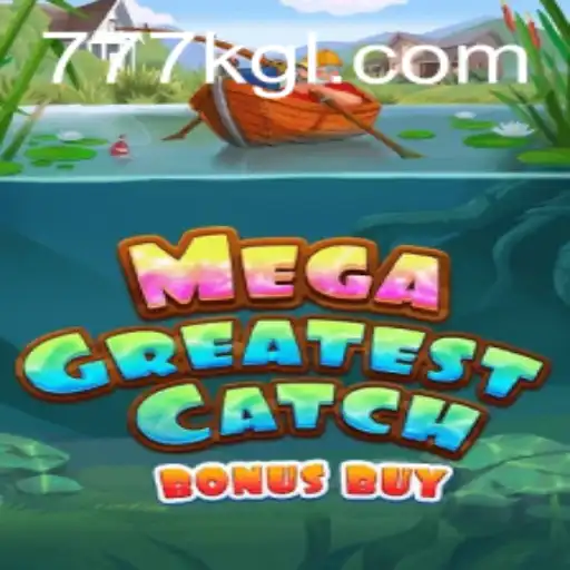 Exploring the Thrills of MegaGreatestCatchBonusBuy