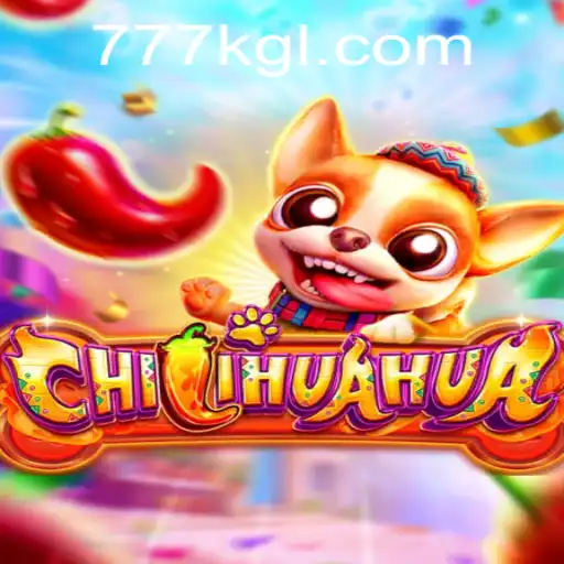 CHILIHUAHUA: A Spicy New Game Experience with a 777KG Twist